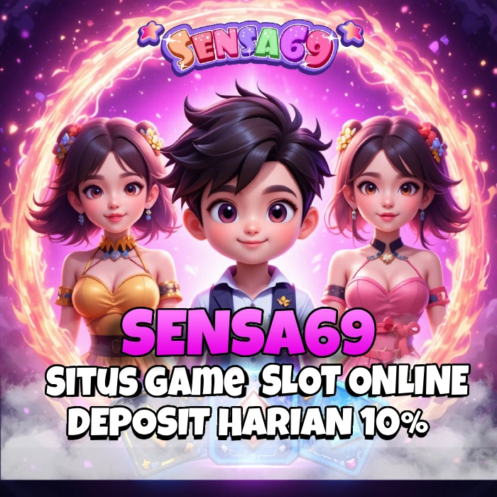 Sensa69 : Situs Game Slot Online Dengan Bonus Deposit Harian 10%